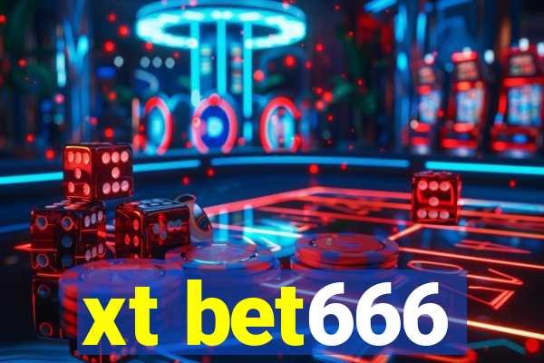 xt bet666
